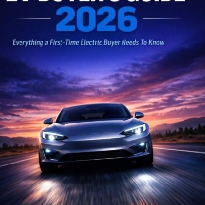 The Complete EV Buyer's Guide 2026
